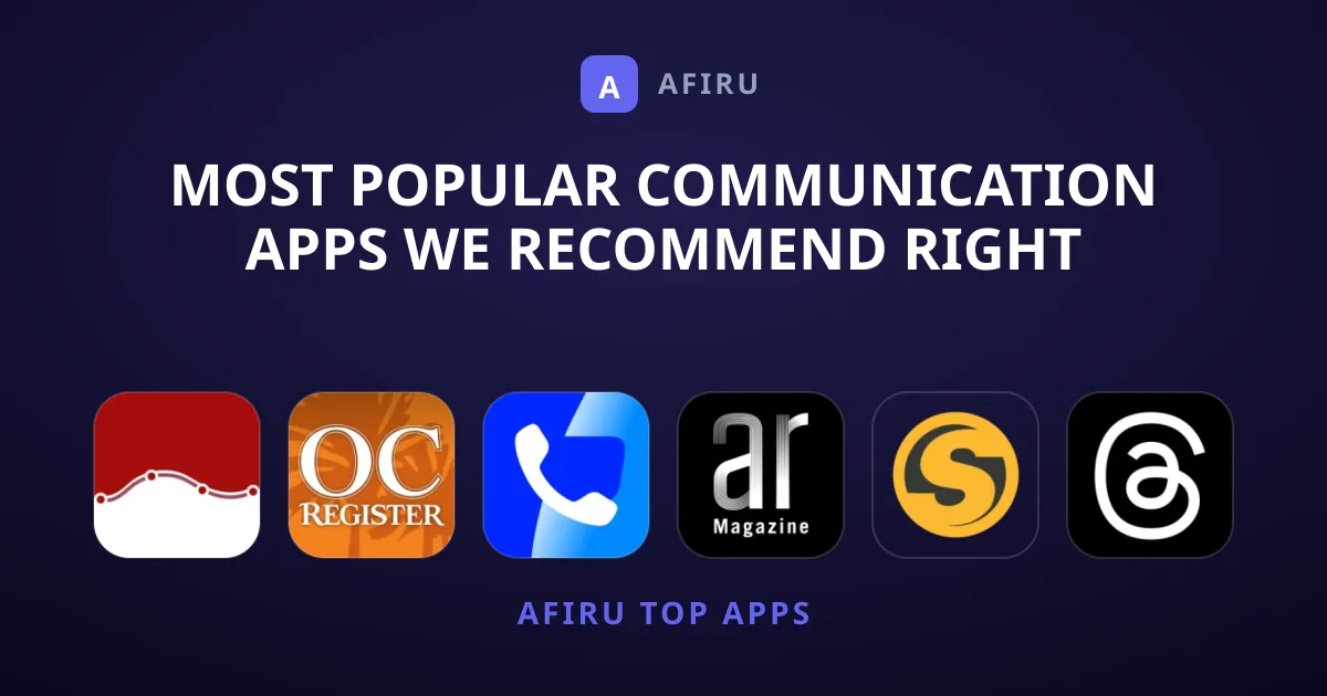 Most Popular Communication Apps We Recommend Right Now